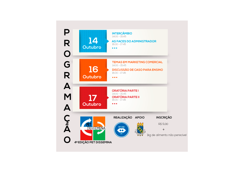 PROGRAMAÇÃO JÁ DISPONÍVEL! Estão abertas as inscrições para a 4ª edição do PET DISSEMINA! O evento será realizado nos dias 14, 16 e 17 de outubro. Não fique de fora dessa! Faça já sua inscrição pelo link: https://credencialeventos.com.br/pet-dissemina